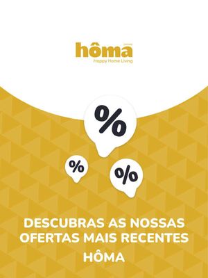 Promoções de Casa e Decoração em Coimbra | Ofertas hôma de hôma | 06/09/2023 - 13/09/2024