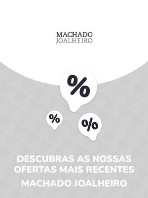 Catálogo Machado Joalheiro | Ofertas Machado Joalheiro | 06/09/2023 - 06/09/2024