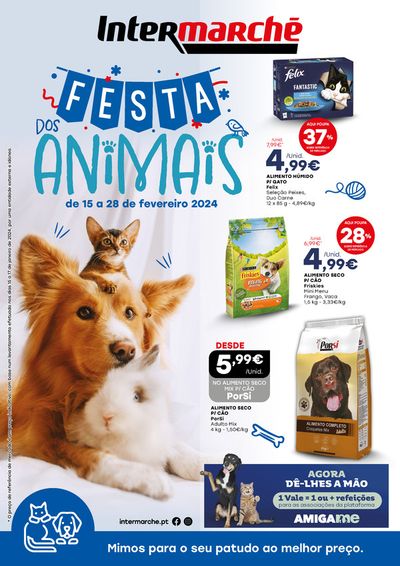 Catálogo Intermarché em Amadora | Festa dos animais | 15/02/2024 - 28/02/2024