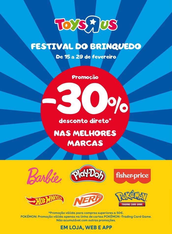 Catálogo Toys R Us em Braga | Festival do brinquedo, -30 desconto direto | 15/02/2024 - 29/02/2024