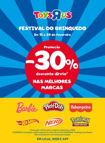Promoções de Brinquedos e Crianças em Braga | Festival do brinquedo, -30 desconto direto de Toys R Us | 15/02/2024 - 29/02/2024
