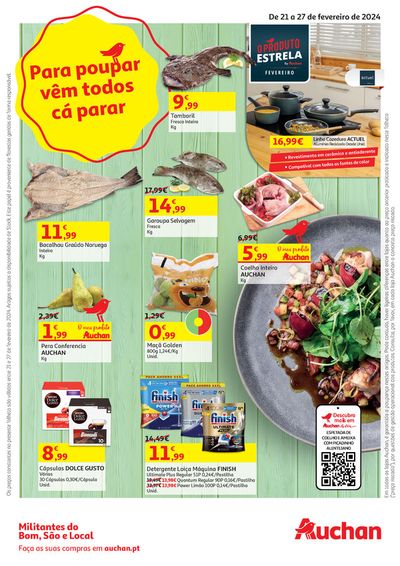 Catálogo Auchan em Montijo | Para poupar vêm todos cá parar | 21/02/2024 - 27/02/2024