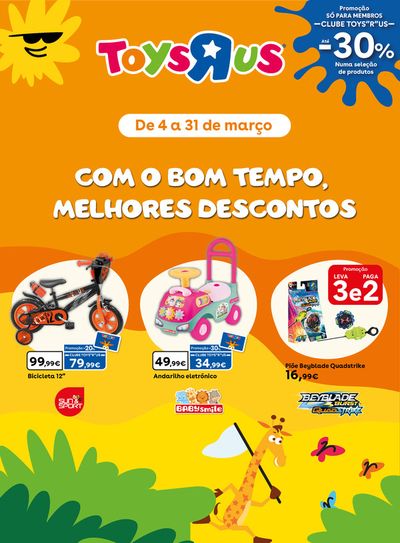 Promoções de Brinquedos e Crianças em Porto | Com o bom tempo, melhores descontos de Toys R Us | 04/03/2024 - 31/03/2024