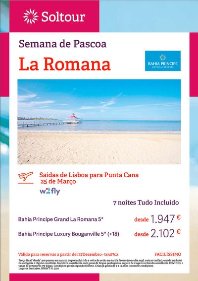 Promoções de Viagens | Semana de Pascoa La Romana de Soltour | 27/02/2024 - 25/03/2024