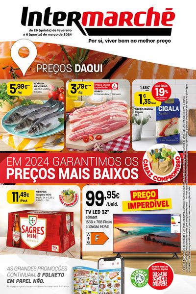 Promoções de Supermercados em Alcochete |  Por si, viver bem ao melhor preço de Intermarché | 29/02/2024 - 06/03/2024
