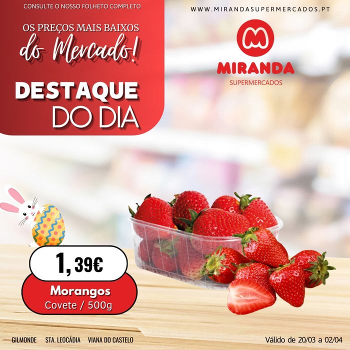 Catálogo Miranda Supermercados em Santa Leocádia de Briteiros | Morangos | 25/03/2024 - 02/04/2024