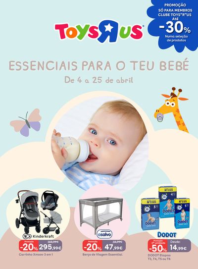 Catálogo Toys R Us em Vila Nova de Gaia | Essenciais para o teu Bebé | 04/04/2024 - 25/04/2024