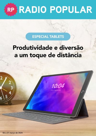 Promoções de Informática e Eletrónica em Vila Nova de Gaia | Especial Tablets de Radio Popular | 27/03/2024 - 31/03/2024