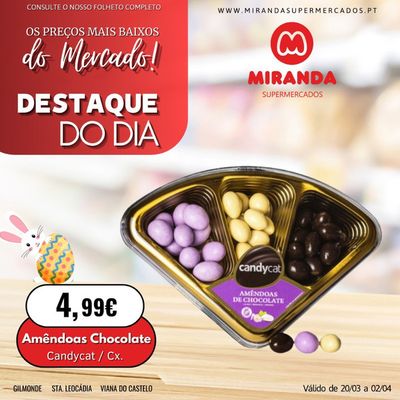 Catálogo Miranda Supermercados em Santa Leocádia de Briteiros | Amêndoas chocolate | 28/03/2024 - 02/04/2024