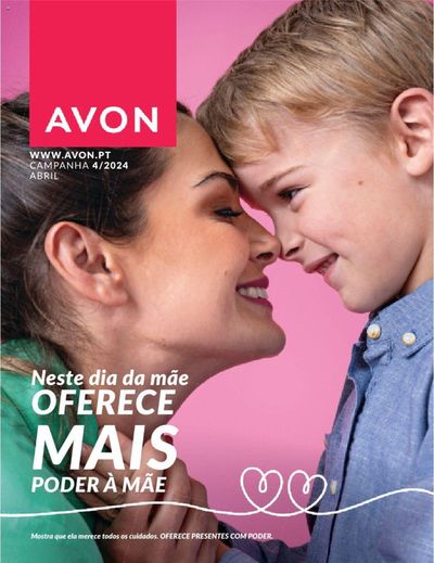Promoções de Cosmética e Beleza em Maia | Folheto Avon! de Avon | 03/04/2024 - 30/04/2024