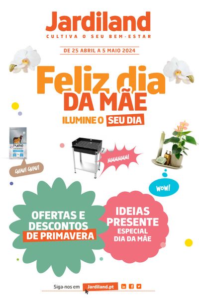 Catálogo Jardiland em Vila Nova de Gaia |  Feliz dia da Mãe | 25/04/2024 - 05/05/2024