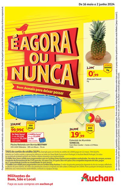 Catálogo Auchan em Santa Eugénia de Rio Covo |  É agora ou nunca | 16/05/2024 - 02/06/2024