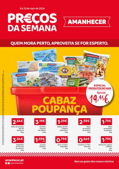 Promoções de Supermercados em Odemira | Folheto Amanhecer !  de Amanhecer | 10/05/2024 - 15/05/2024