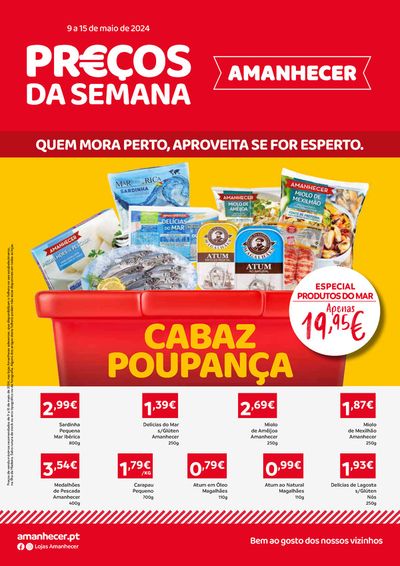 Promoções de Supermercados em Imaculado Coração de Maria | Folheto Amanhecer de Amanhecer | 10/05/2024 - 15/05/2024