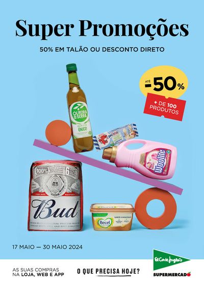 Promoções de Supermercados em Porto |  As Nossas Super Promoções de El Corte Inglés | 17/05/2024 - 30/05/2024