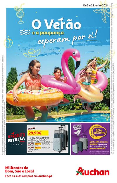 Catálogo Auchan em Braga | O verão e a poupança esperam por si! | 03/06/2024 - 18/06/2024
