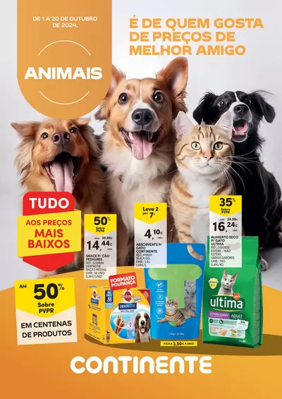 Catálogo Continente em Vila do Conde | Animais: É de quem gosta de preços de melhor amigo | 02/10/2024 - 20/10/2024