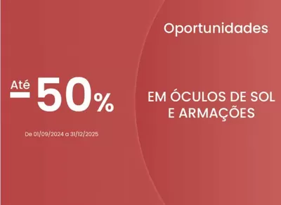 Promoções de Óticas em Porto | Até -50%  de MultiOpticas | 08/10/2024 - 31/12/2025