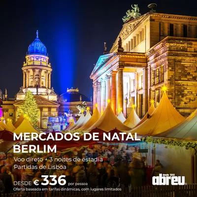 Promoções de Viagens em Viseu | Mercadis De Natal Berlim de Abreu | 05/12/2024 - 08/12/2024