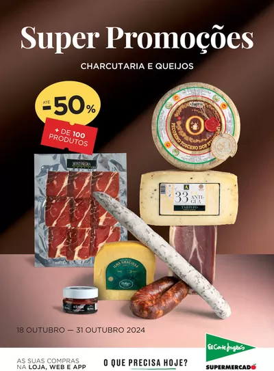 Catálogo El Corte Inglés em Lisboa | Super Promoções | 18/10/2024 - 31/10/2024