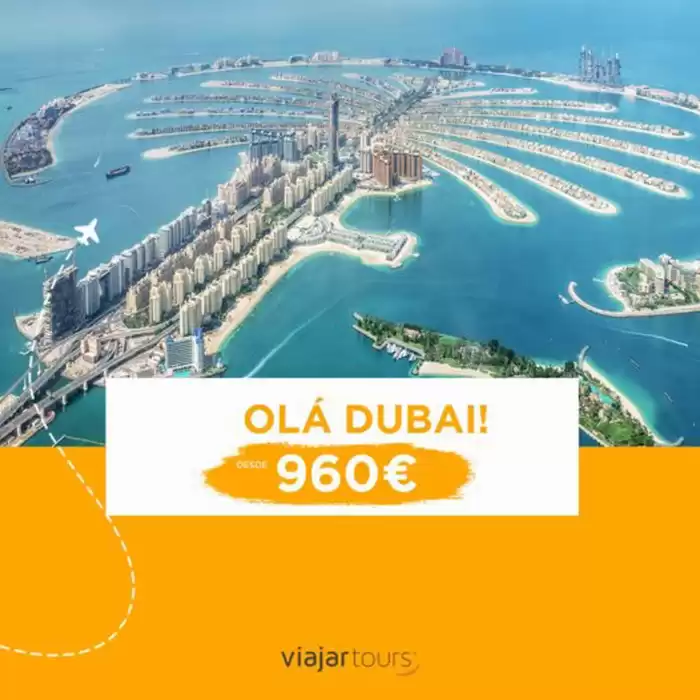 Catálogo Viajar tours | Olá Dubai! | 21/10/2024 - 21/03/2025