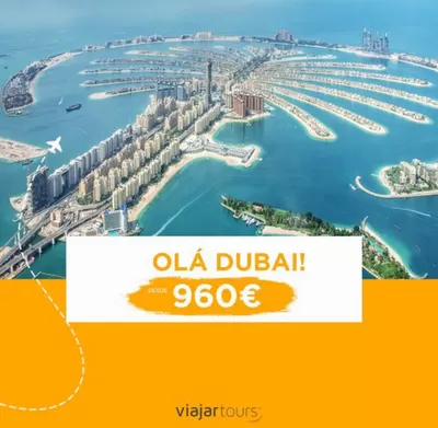 Catálogo Viajar tours em Porto | Olá Dubai! | 21/10/2024 - 21/03/2025