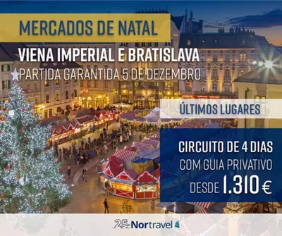 Promoções de Viagens em Senhora da Hora | Mercados De Natal de Nortravel | 28/10/2024 - 05/12/2024