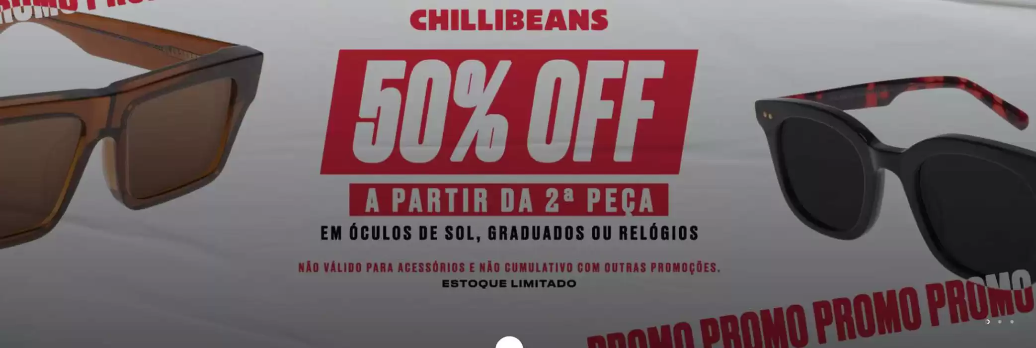 Catálogo Chilli Beans em Lisboa | 50% Off | 08/11/2024 - 21/11/2024