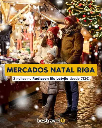 Promoções de Viagens em Faro | Mercados Natal riga de Bestravel | 11/11/2024 - 04/12/2024