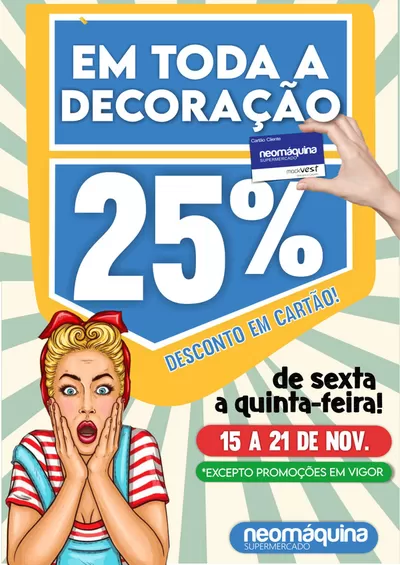 Catálogo Neomáquina em Pombal | 25% DESCONTO EM CARTÃO EM TODA A DECORAÇÃO! | 18/11/2024 - 21/11/2024