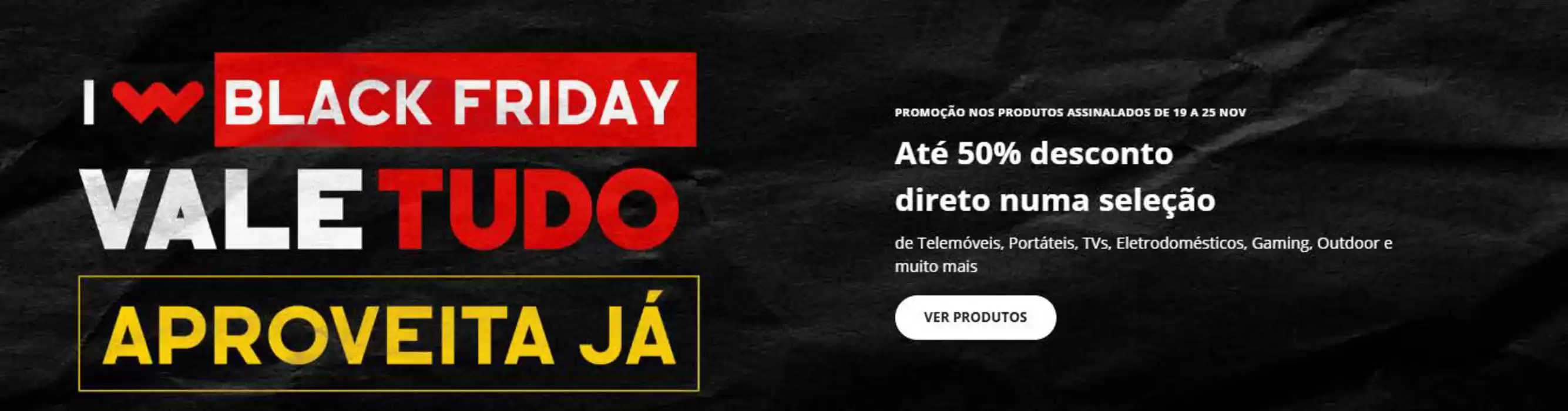 Catálogo Worten em Vila Nova de Gaia | Até 50% Desconto  | 19/11/2024 - 25/11/2024