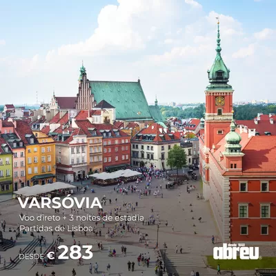 Promoções de Viagens em Amadora | Varsovia de Abreu | 21/11/2024 - 09/01/2025