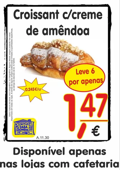 Catálogo Casa Cheia em Ponta Delgada | Croissant | 22/11/2024 - 30/11/2024