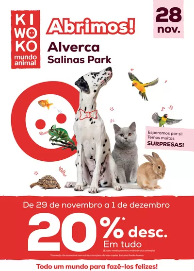 Promoções de Supermercados em Loures | Abrimos! KIWOKO Alverca - Salinas Park de Kiwoko | 28/11/2024 - 31/12/2024