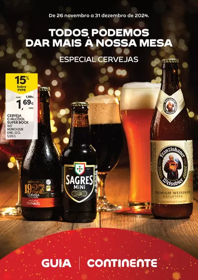 Catálogo Continente em Alcobaça | Todos podemos dar mais à nossa mesa: Especial cervejas | 26/11/2024 - 31/12/2024