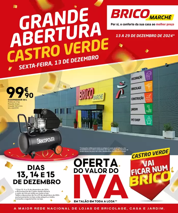 Catálogo Bricomarché em Coina | Folheto #Grande Abertura Castro Verde | 13/12/2024 - 29/12/2024