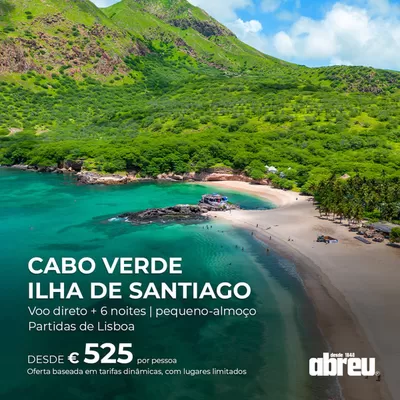 Promoções de Viagens | Cabo Verde Ilha De Santiago de Abreu | 03/01/2025 - 28/02/2025