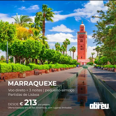 Promoções de Viagens | Marraquexe de Abreu | 07/01/2025 - 17/05/2025