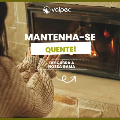 Promoções de Bricolage, Jardim e Construção em São João da Madeira | Mantenha-se Quente de Valpec | 08/01/2025 - 31/01/2025