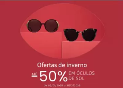 Promoções de Óticas | Até -50%  de MultiOpticas | 09/01/2025 - 31/12/2025