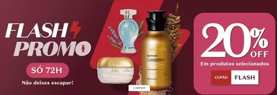 Promoções de Cosmética e Beleza | Flash Promo ! de O Boticário | 17/01/2025 - 19/01/2025