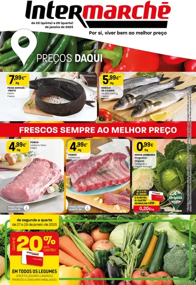 Catálogo Intermarché em Moscavide | PREÇOS DAQUI | 23/01/2025 - 29/01/2025