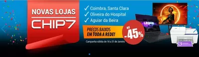 Promoções de Informática e Eletrónica em Faro | Até -45%  de Chip7 | 22/01/2025 - 31/01/2025