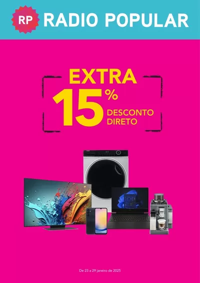 Promoções de Informática e Eletrónica em Faro | Extra 15% Desconto de Radio Popular | 24/01/2025 - 29/01/2025