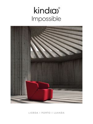 Catálogo Kinda Home em Vila Nova de Gaia | Kind(a) Impossible | 17/05/2023 - 31/12/2023