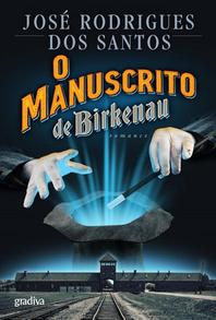 Oferta de O Manuscrito de Birkenau  de José Rodrigues dos Santos por 19,8€ em Note!