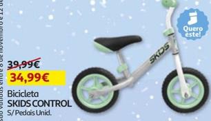 Oferta de Skids Control - Bicicleta  por 34,99€ em Auchan