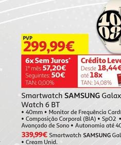 Oferta de Smartwatch Galaxy Watch6 Bt por 299,99€ em Auchan