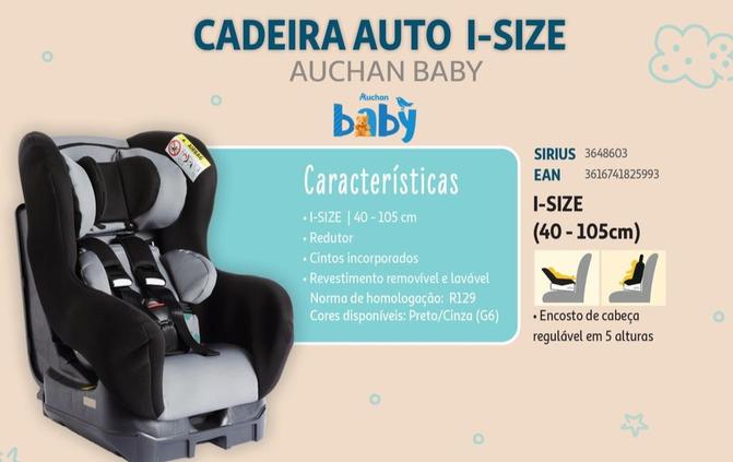 Oferta de Auchan Baby - Cadeira Auto I-Sizeem Auchan