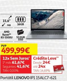 Oferta de Lenovo - Portátil IP1 15ALC7-621  por 499,99€ em Auchan
